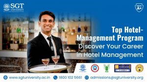 Exploring Careers in Hotel Management: HM Course at SGT University